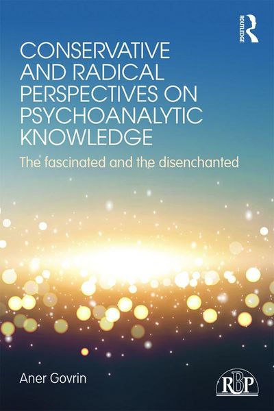 Produktbild: Conservative and Radical Perspectives on Psychoanalytic Knowledge