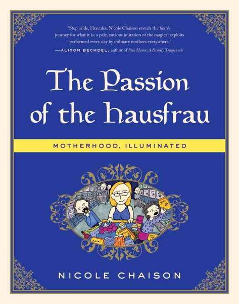 Produktbild: The Passion of the Hausfrau: Motherhood, Illuminated
