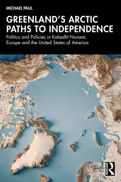 Produktbild: Greenland's Arctic Paths to Independence