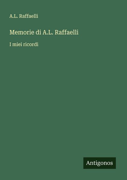 Produktbild: Memorie di A.L. Raffaelli
