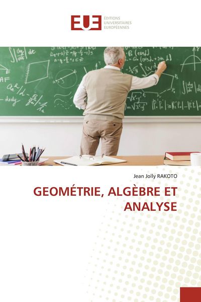 Produktbild: Geom&eacute;trie, Alg&egrave;bre Et Analyse