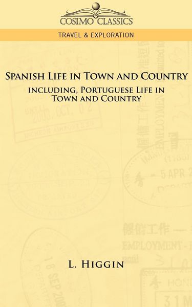Produktbild: Spanish Life in Town and Country, Including Portuguese Life in Town and Country