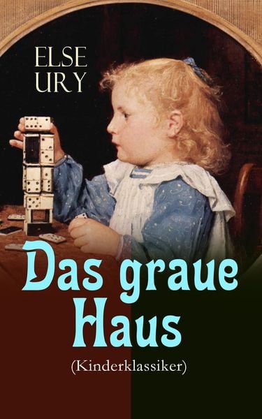 Produktbild: Das graue Haus (Kinderklassiker)