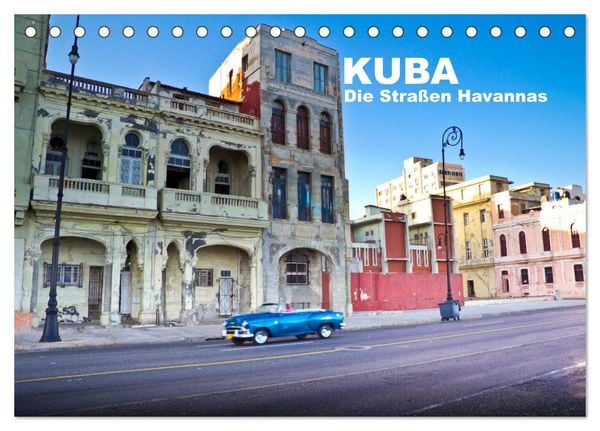 Produktbild: Kuba - Die Stra&szlig;en Havannas (Tischkalender 2026 DIN A5 quer), CALVENDO Monatskalender