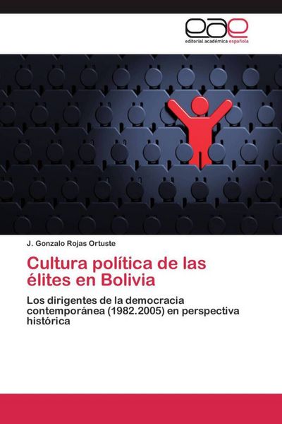 Produktbild: Cultura pol&iacute;tica de las &eacute;lites en Bolivia