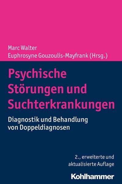Psychische Störungen und Suchterkrankungen, Taschenbuch von , Kohlhammer, 978-3-17-035049-6
