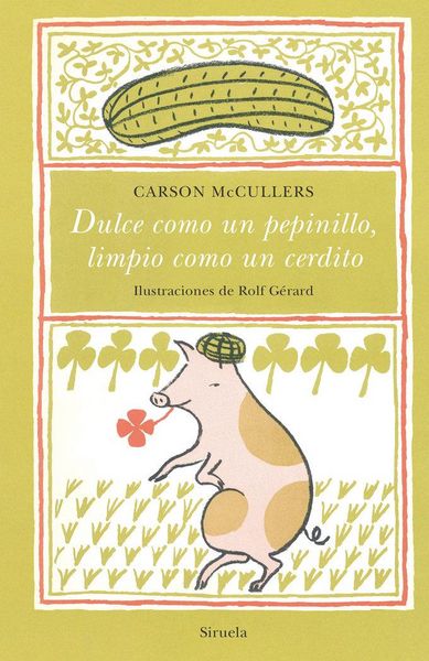 Produktbild: Dulce como un pepinillo, limpio como un cerdito