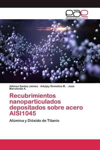 Produktbild: Recubrimientos nanoparticulados depositados sobre acero AISI1045