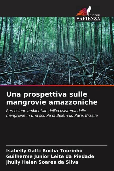 Produktbild: Una prospettiva sulle mangrovie amazzoniche