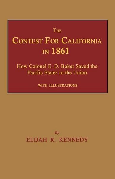 Produktbild: The Contest for California in 1861