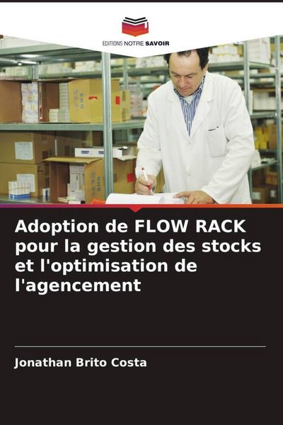Produktbild: Adoption de FLOW RACK pour la gestion des stocks et l'optimisation de l'agencement