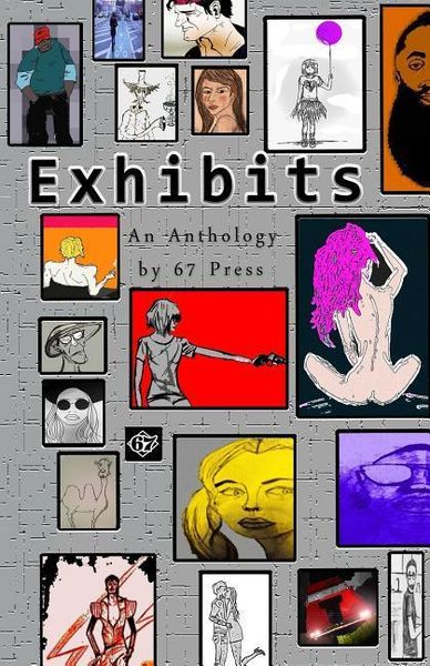 Produktbild: Exhibits: an Anthology by 67 Press