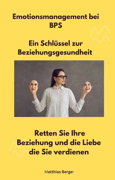 Produktbild: Emotionsmanagement bei BPS - Ein Schl&uuml;ssel zur Beziehungsgesundheit