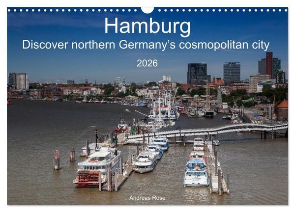 Produktbild: Hamburg.Discover northern Germany&rsquo;s cosmopolitan city (Wall Calendar 2026 DIN A3 landscape), CALVENDO 12 Month Wall Calendar