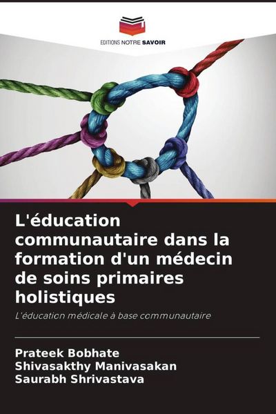 Produktbild: L'&eacute;ducation communautaire dans la formation d'un m&eacute;decin de soins primaires holistiques