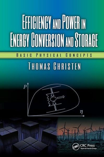 Produktbild: Christen, T: Efficiency and Power in Energy Conversion and S