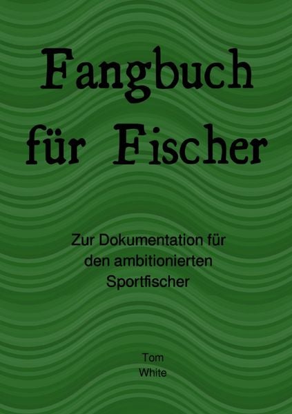 Produktbild: Fangbuch f&uuml;r Fischer