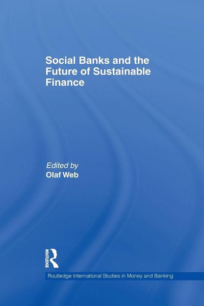 Produktbild: Social Banks and the Future of Sustainable Finance