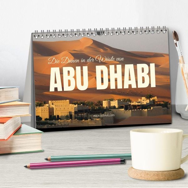 Produktbild: Die D&uuml;nen in der W&uuml;ste von Abu Dhabi (Tischkalender 2026 DIN A5 quer), CALVENDO Monatskalender