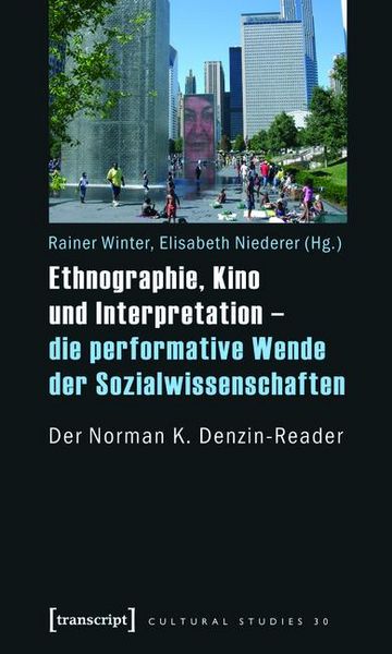 Produktbild: Ethnographie, Kino und Interpretation - die performative Wende der Sozialwissenschaften