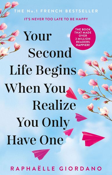 Produktbild: Your Second Life Begins When You Realize You Only Have One