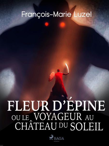 Produktbild: Fleur d'&Eacute;pine, ou le Voyageur au Ch&acirc;teau du Soleil