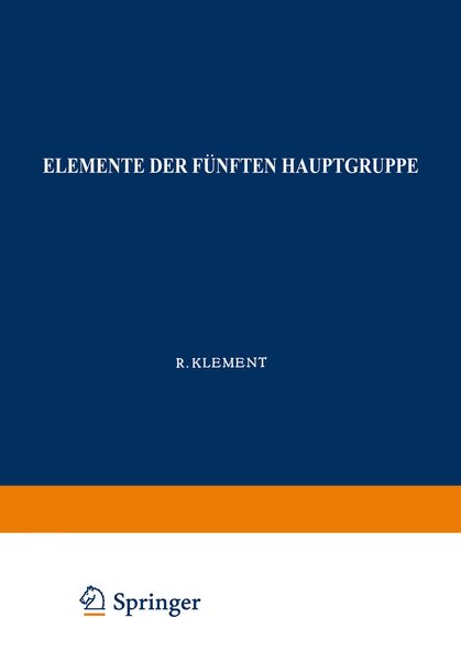 Elemente der Fünften Hauptgruppe, Taschenbuch von Robert Klement , K. Lang, Springer Berlin, 9783662273036