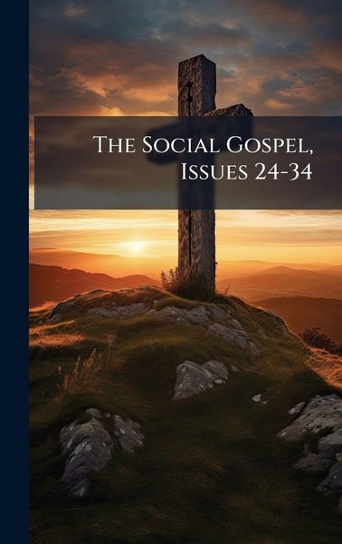 Produktbild: The Social Gospel, Issues 24-34
