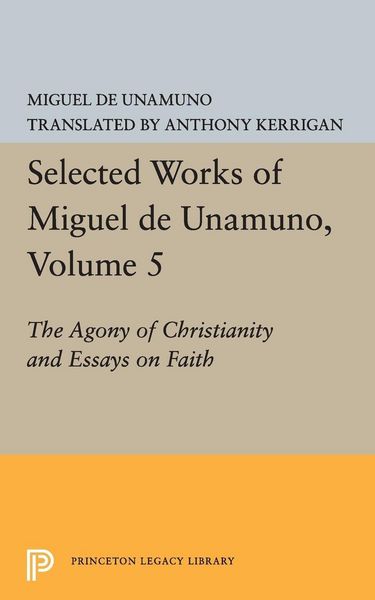 Produktbild: Selected Works of Miguel de Unamuno, Volume 5
