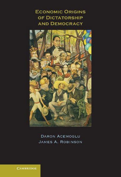 Produktbild: Economic Origins of Dictatorship and Democracy