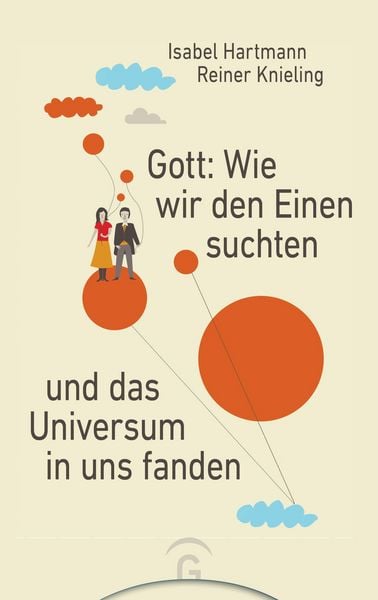 Produktbild: Gott: Wie wir den Einen suchten und das Universum in uns fanden
