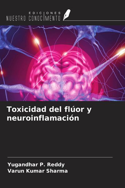 Produktbild: Toxicidad del fl&uacute;or y neuroinflamaci&oacute;n