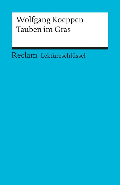 Produktbild: Lekt&uuml;reschl&uuml;ssel zu Wolfgang Koeppen: Tauben im Gras
