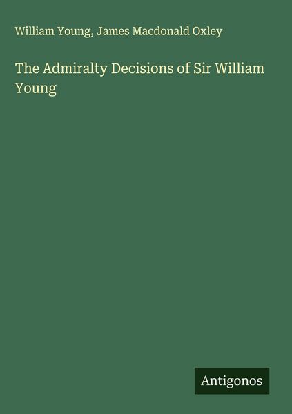 Produktbild: The Admiralty Decisions of Sir William Young