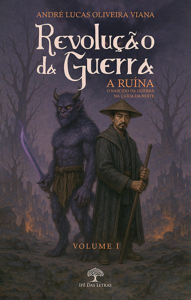 Produktbild: Revolu&ccedil;&atilde;o da Guerra - A Ru&iacute;na: O Nascido da Guerra na Ca&iacute;da da Noite