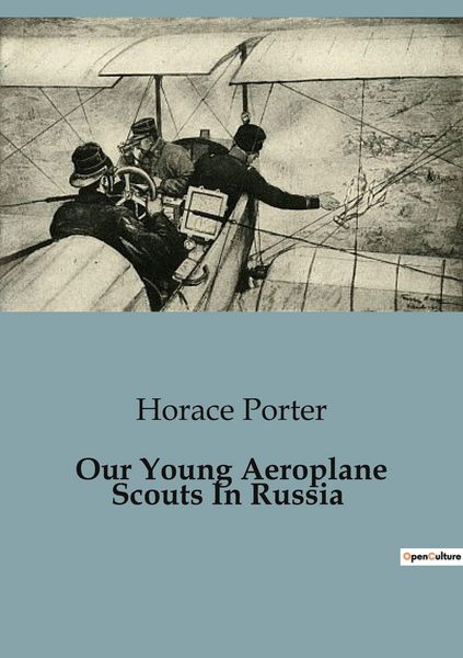 Produktbild: Our Young Aeroplane Scouts In Russia