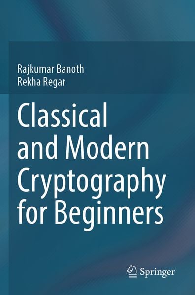 Produktbild: Classical and Modern Cryptography for Beginners