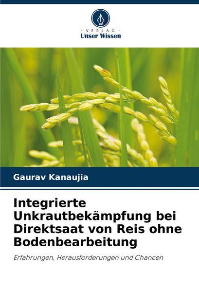 Produktbild: Integrierte Unkrautbek&auml;mpfung bei Direktsaat von Reis ohne Bodenbearbeitung