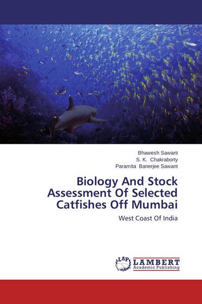 Produktbild: Biology And Stock Assessment Of Selected Catfishes Off Mumbai