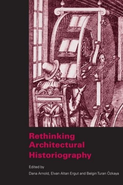 Produktbild: Rethinking Architectural Historiography