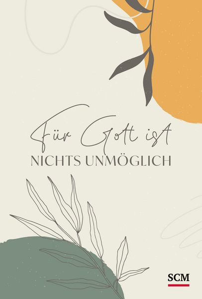 Produktbild: F&uuml;r Gott ist nichts unm&ouml;glich