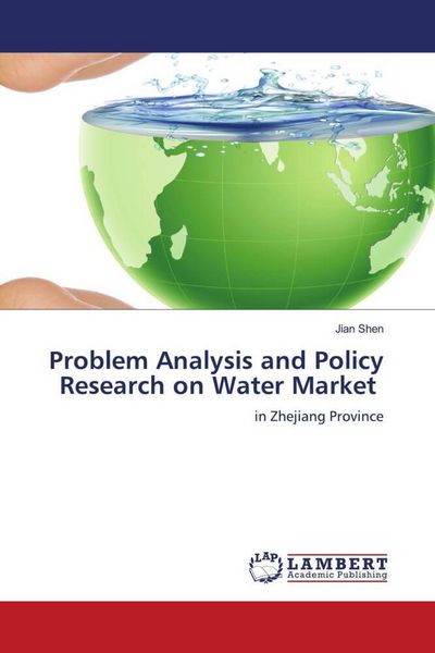 Produktbild: Problem Analysis and Policy Research on Water Market