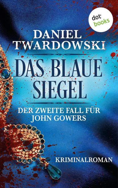 Produktbild: Das blaue Siegel: Der zweite Fall f&uuml;r John Gowers