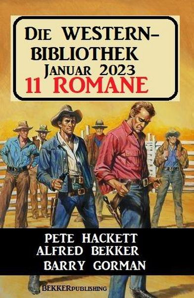 Produktbild: Die Western Bibliothek Januar 2023: 11 Romane