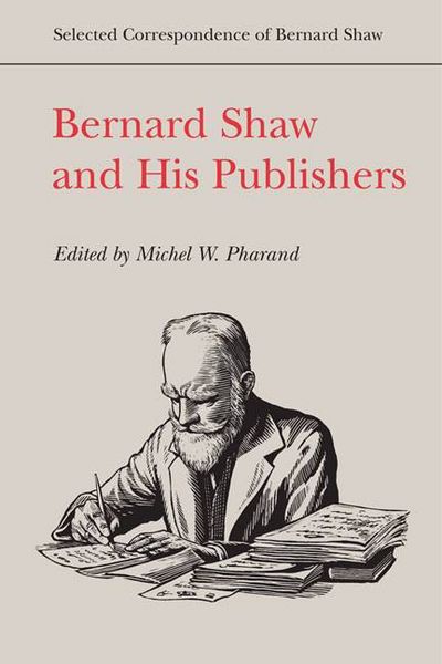 Produktbild: Bernard Shaw and His Publishers