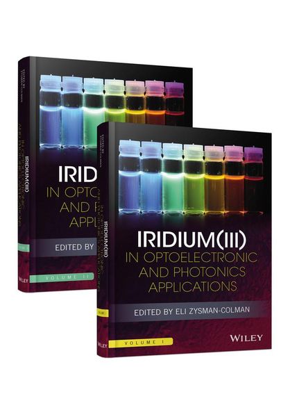 Produktbild: Iridium(iii) in Optoelectronic and Photonics Applications, 2 Volume Set
