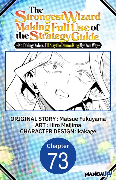 Produktbild: The Strongest Wizard Making Full Use of the Strategy Guide -No Taking Orders, I'll Slay the Demon King My Own Way- #073
