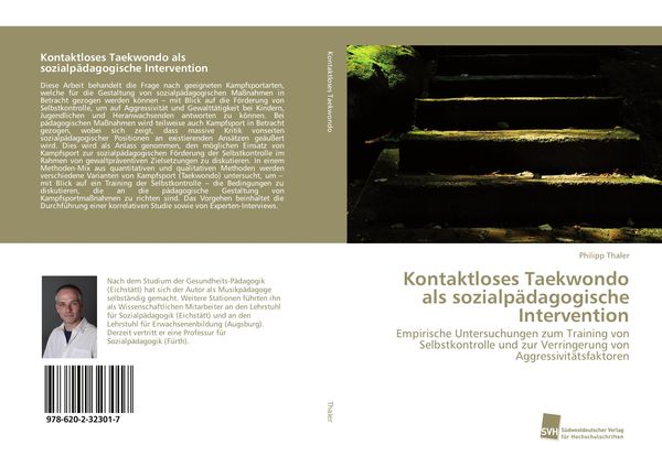 Kontaktloses Taekwondo als sozialpädagogische Intervention, Taschenbuch von Philipp Thaler, Südwestdeutscher Verlag für Hochschulschriften,