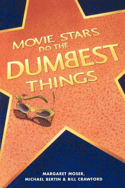 Produktbild: Movie Stars Do the Dumbest Things