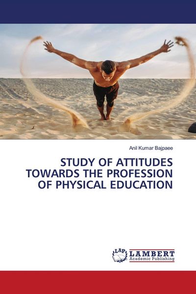 Produktbild: STUDY OF ATTITUDES TOWARDS THE PROFESSION OF PHYSICAL EDUCATION
